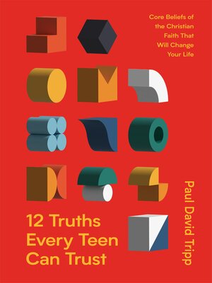 cover image of 12 Truths Every Teen Can Trust